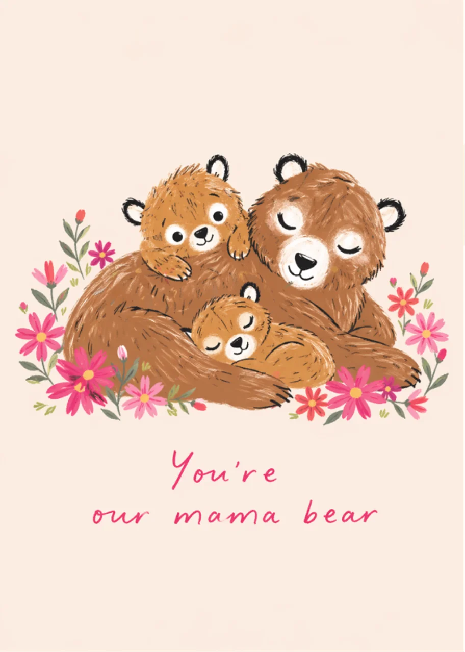 You're our mama bear floral bear family card